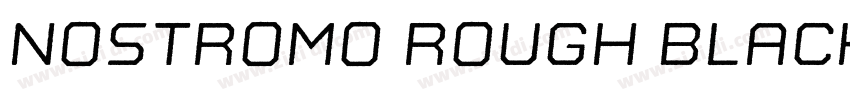 Nostromo Rough Black字体转换